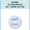 Jim Kenney – The Option Professor – Disk 1 Creating Cash Flow at Midlibrary.com