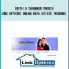Keith & Shannon French – Link Options Online Real Estate Training at Midlibrary.com