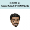 Kilo Loco All Access Membership from Kyle Lee at Midlibrary.com