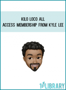 Kilo Loco All Access Membership from Kyle Lee at Midlibrary.com