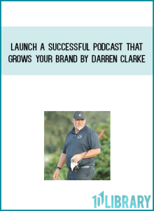 Launch a Successful Podcast that Grows Your Brand by Darren Clarke at Midlibrary.com