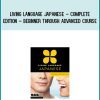 Living Language Japanese – Complete Edition – Beginner through advanced course