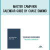 Master Campaign Calendar Guide by Chase Dimond AT Midlibrary.com