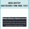 Media Mastery Mastercourse from Angel Tuccy at Midlibrary.com