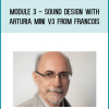 Module 3 - Sound Design with Arturia Mini V3 from Francois at Midlibrary.com