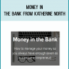 Money in the Bank from Katherine North at Midlibrary.com