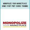 Monopolize Your Marketplace – Home Study Prep Course Training at Midlibrary.com