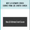 Next.JS Ultimate Crash Course from Joe Santos Garcia at Midlibrary.com