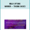 Ninja Options Warrior – TRADING BASICS at Midlibrary.com