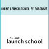 Online Launch School by BossBabe at Midlibrary.com