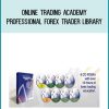 Online Trading Academy – Professional Forex Trader Library at Midlibrary.com
