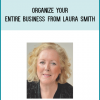 Organize Your Entire Business from Laura Smith at Midlibrary.com
