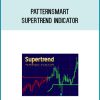 Patternsmart – SuperTrend Indicator at Midlibrary.com