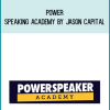 Power Speaking Academy by Jason Capital