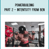 Powerbuilding Part 2 - INTENTsity from Ben at Midlibrary.com