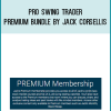 Pro Swing Trader Premium Bundle by Jack Corsellis