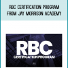 RBC Certification Program from Jay Morrison Academy at Midlibrary.com
