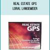This is beyond a road map, this is your real estate GPS