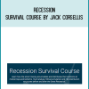 Recession Survival Course by Jack Corsellis at Midlibrary.com