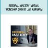 Referral Mastery Virtual Workshop 2019 by Jay Abraham AT Midlibrary.com