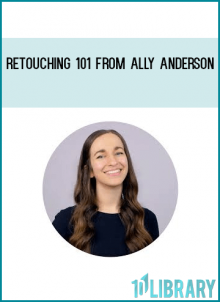 Retouching 101 from Ally Anderson at Midlibrary.com