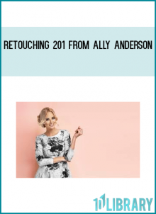 Retouching 201 from Ally Anderson at Midlibrary.com