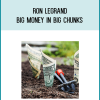 Ron LeGrand - Big Money In Big Chunks at Midlibrary.com