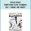 Royler Gracie - Competition Tested Techniques DVD 1 Throws and Sweeps at Midlibrary.com