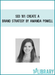 SEO 101 Create a Brand Strategy by Amanda Powell at Midlibrary.com