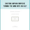 Sakyong Miphan Rinpoche - Turning the Mind Into an Ally at Midlibrary.com