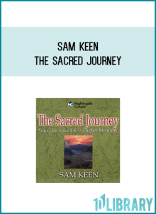 Sam Keen - The Sacred Journey at Midlibrary.com