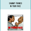 Sammy Franco - In Your Face at Midlibrary.com