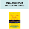 Sandra Bond Chapman - Make your brain smarter at Midlibrary.com