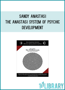 Sandy Anastasi - The Anastasi System Of Psychic Development at Midlibrary.com