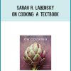 Sarah R. Labensky - On Cooking A Textbook of Culinary Fundamentals 5th Edition at Midlibrary.com