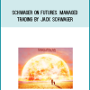 Schwager on Futures. Managed Trading by Jack Schwager