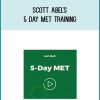 Scott Abel's - 5 day MET Training at Midlibrary.com