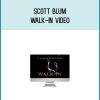 Scott Blum - Walk-In Video at Midlibrary.com