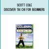 Scott Cole - Discover Tai Chi for Beginners at Midlibrary.com