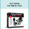 Scott Houston - Play Piano in a Flash at Midlibrary.com