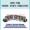 Short-Term Traders’ Secrets. Candlesticks, Gaps & Breakout Patterns Revealed from Steve Nison & Ken Calhoun at Midlibrary.com