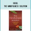 Mindfulness offers a path to well-being and tools for coping with life's inevitable hurdles