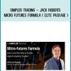 Simpler Trading – Jack Roberts – Micro Futures Formula ( Elite Package ) at Midlibrary.com