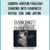 Dancing Into Darkness is Sondra Horton Fraleigh's chronological diary of her deepening understanding