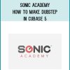 Sonic Academy - How to Make Dubstep in Cubase 5