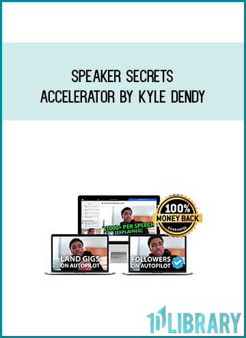 Speaker Secrets Accelerator by Kyle Dendy at Midlibrary.com