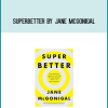 SuperBetter by Jane McGonigal at Midlibrary.com