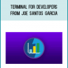 Terminal For Developers from Joe Santos Garcia at Midlibrary.com
