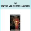 The Centered Mind by Peter Carruthers a tMidlibrary.com