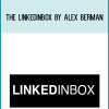 The LinkedInbox by Alex Berman at Midlibrary.com